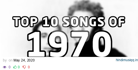 Top 10 songs of 1970 pagalworld mp3 song download