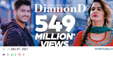 Diamond (full HD) || Gurnam Bhullar || Full Punjabi video Song 2018 || new punjabi song 2018 pagalworld mp3 song download