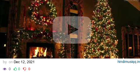 Top 200 Christmas Songs of All Time 🎄10 Hours of Classic Christmas Music with Fireplace pagalworld mp3 song download