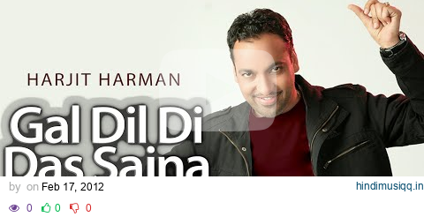 Harjeet Harman  "Gal Dil Di Das Sajna" Full Video Song | Hoor | Hit Punjabi Song pagalworld mp3 song download