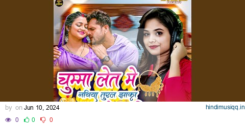 Chumma Let Mein Nathiya Turla Jhaka Jhumar Me Bali pagalworld mp3 song download