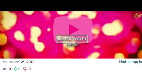 AAKAD -Teaser | Alex Koti | Latest Punjabi Songs 2018 | AR Entertainment pagalworld mp3 song download