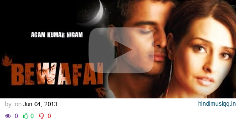 'Bewafai' Album Full Audio Songs Jukebox - Agam Kumar Nigam Sad Songs pagalworld mp3 song download