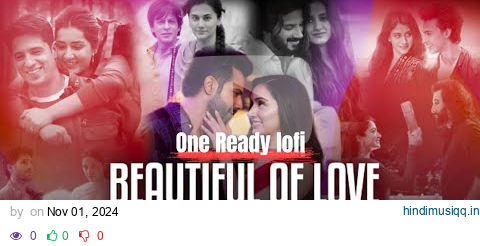 Beautiful of Love Jukebox 2024 | Swaraj Komejwar | Non-Stop Romantic Mashup | LoFi Chillout pagalworld mp3 song download