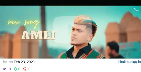 Amli anthem ( new official song ) Amli anthem song ! new song Amli ! Raka new song 2023 #amli pagalworld mp3 song download