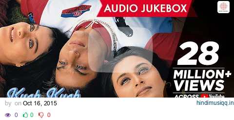 Kuch Kuch Hota Hai Audio Jukebox - Best of Bollywood Soundtracks |Shahrukh Khan| Kajol| Rani Mukerji pagalworld mp3 song download