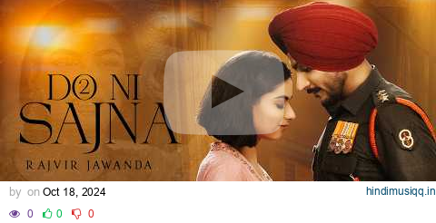 Do Ni Sajna Rajvir Jawanda | Singhjeet | G Guri | Sandeep Maan | Latest Punjabi Songs 2024 pagalworld mp3 song download