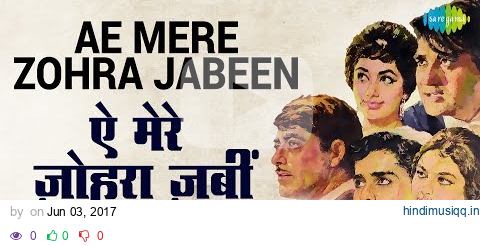 Ae Meri Zohra Jabeen with Lyrics | आ मेरी ज़ोहरा ज़बी | Waqt pagalworld mp3 song download