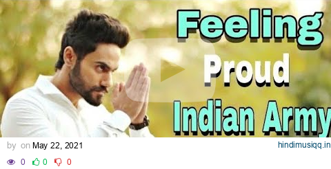 Feeling Proud Indian Army | Sumit Goswami | Parmish Verma | New Haryanvi Songs Haryanavi | pagalworld mp3 song download