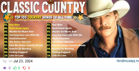 The Best Of Country Songs Of All Time - Alan Jackson, Kenny Rogers, Don Williams, George Strait pagalworld mp3 song download