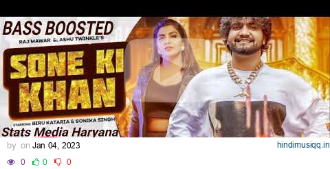 Sone Ki Khan (BASS BOOSTED) Biru Kataria Sonika Singh  Raj Mawar Ashu T pagalworld mp3 song download