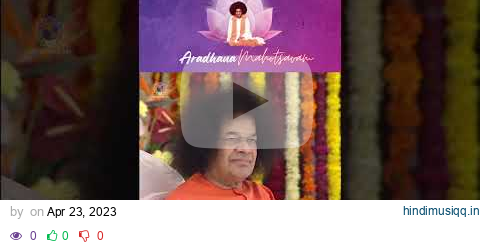 🔴 O Nestama - Defining Pure Love | Aradhana Mahotsavam | #shorts #srisathyasai #aradhana pagalworld mp3 song download