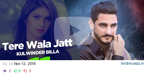 Tere Wala Jatt | Kulwinder Billa | New Punjabi Song 2016 | Japas Music pagalworld mp3 song download