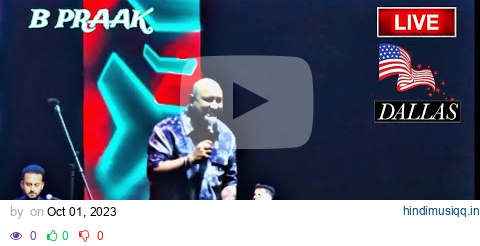 B PRAAK l LIVE CONCERTl DALLASl YAAR KA SATAYA HUA HAI #bpraak#bpraaksong#yaarkasatayahuahai#viral pagalworld mp3 song download