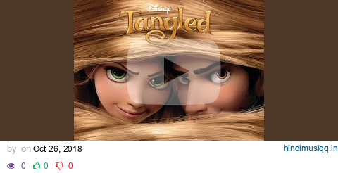 When Will My Life Begin? (From "Tangled" / Soundtrack Version) pagalworld mp3 song download