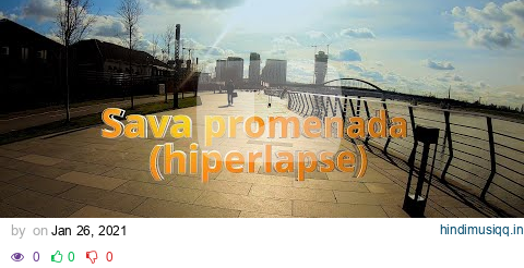 Sava promenada /hiperlapse pagalworld mp3 song download