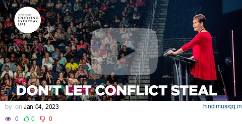 Don't Let Conflict Steal Your Peace - Part 2 | Joyce Meyer | Enjoying Everyday Life pagalworld mp3 song download