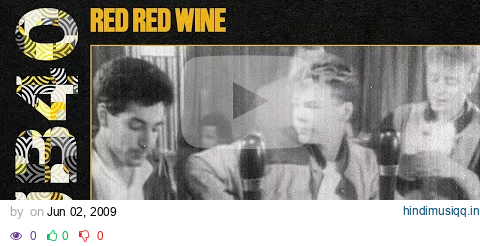 UB40 - Red Red Wine (Official Video HD Remastered) pagalworld mp3 song download