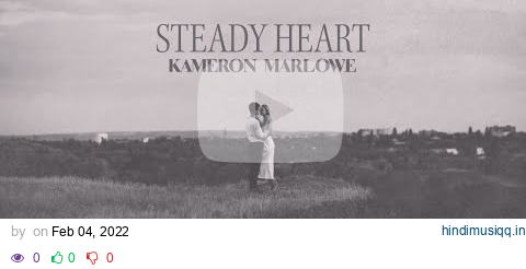 Kameron Marlowe - Steady Heart (Wedding Version) (Audio) pagalworld mp3 song download