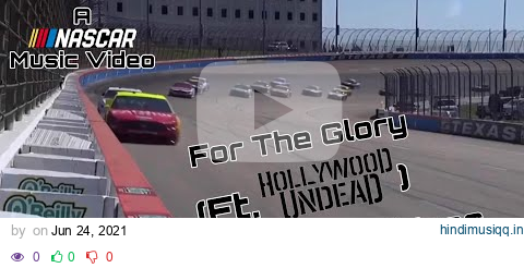 NASCAR Music Video | For The Glory (ft. Hollywood Undead) - All Good Things pagalworld mp3 song download