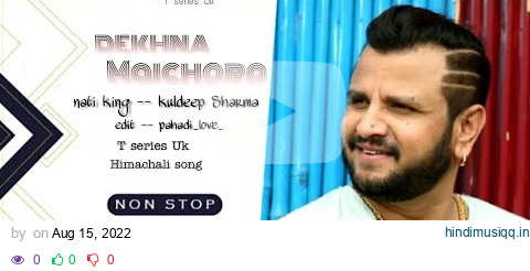 letest DHAMAKA KING KULDEEP SHARMA HIMACHALI SONG #latestsong #himachali. #Dhamaka super hit song  pagalworld mp3 song download