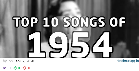 Top 10 songs of 1954 pagalworld mp3 song download