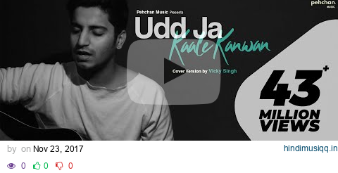 Udd Ja Kaale Kanwan - Unplugged Cover | Vicky Singh | Gadar | Pehchan Music | Ghar Aaja Pardesi pagalworld mp3 song download